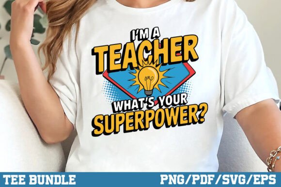 I'm a Teacher, What's Your Superpower: More Than Just a Font