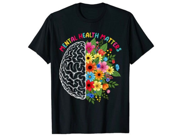 Why the Mental Health Matters Funny T-Shirt Design Works